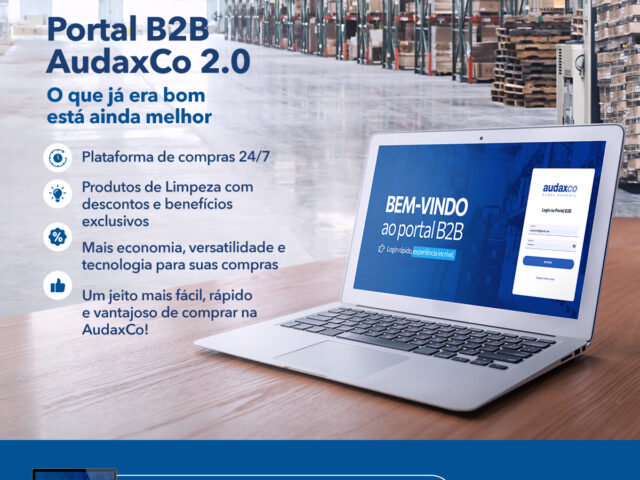 Portal B2B AudaxCo: Um novo jeito de comprar produtos de limpeza chegou. E foi feito pra você!